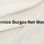 Bernice Burgos Net Worth