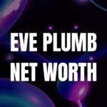 Eve Plumb Net Worth