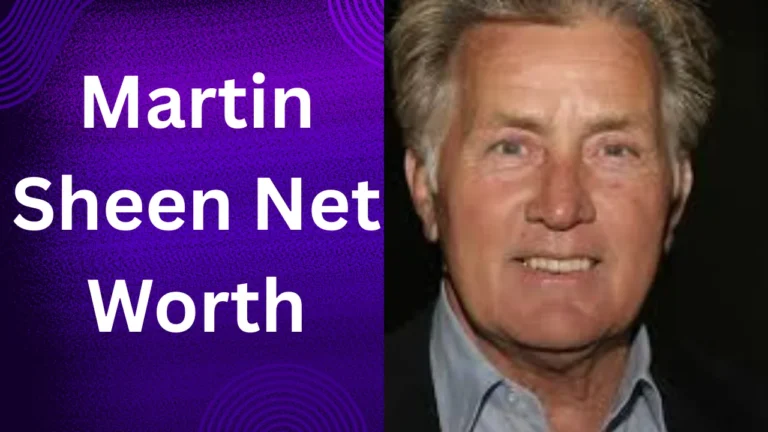 Martin Sheen Net Worth