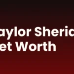 Taylor Sheridan Net Worth