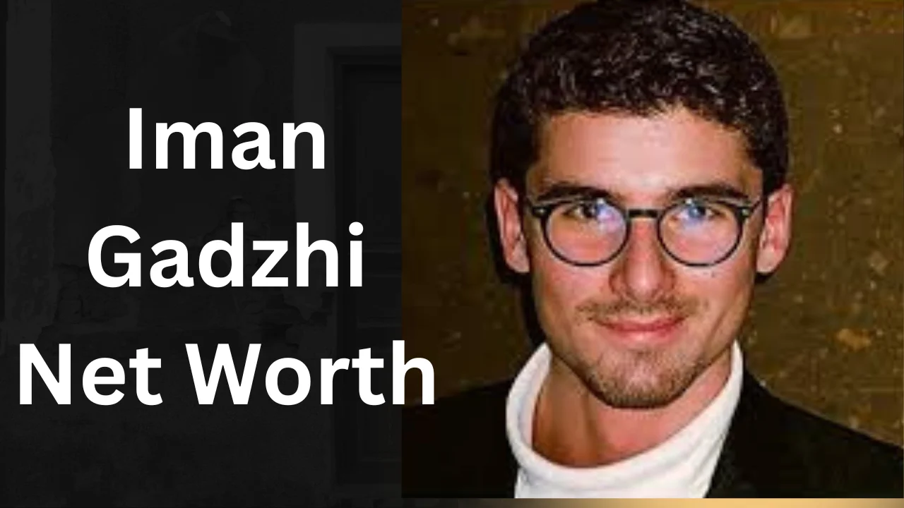 Iman Gadzhi Net Worth