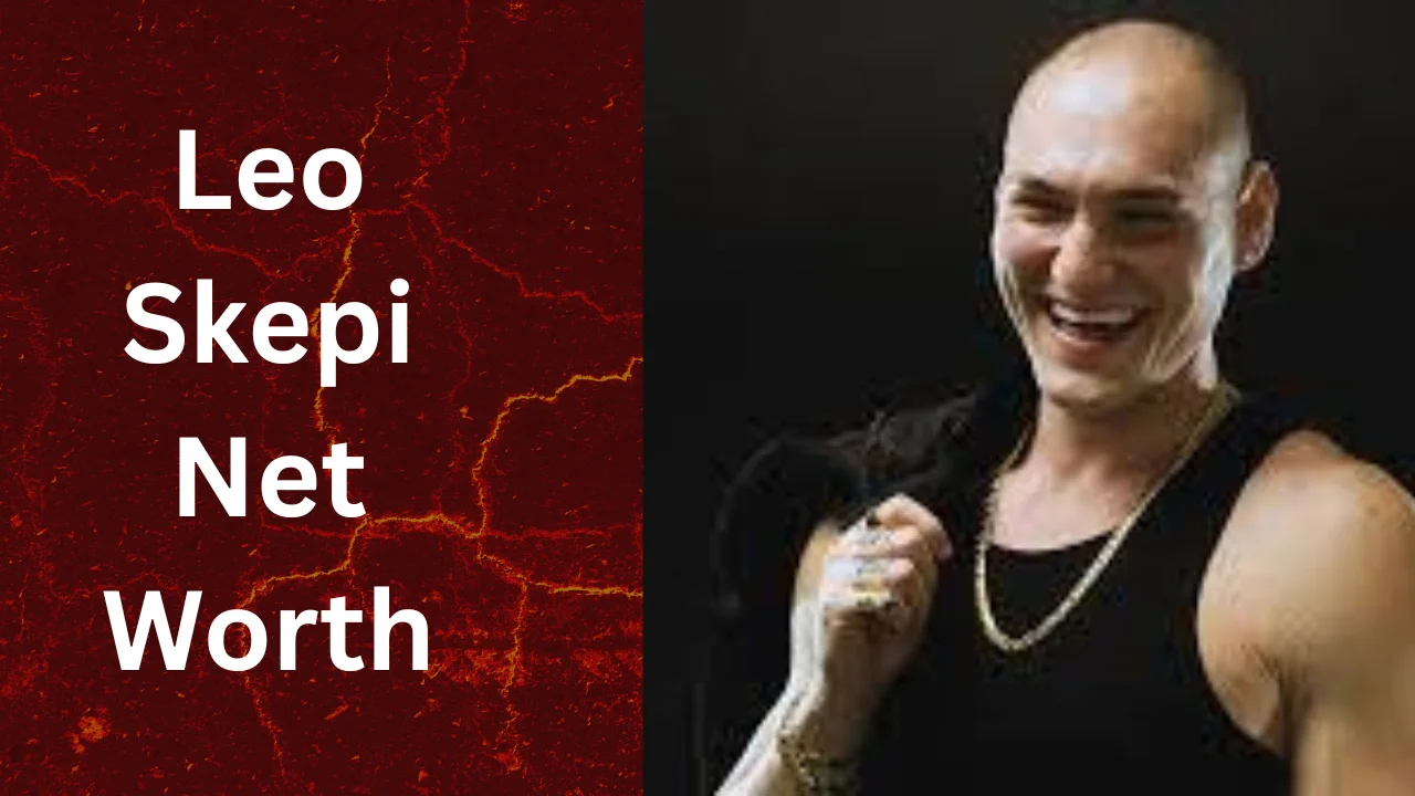 Leo Skepi Net Worth