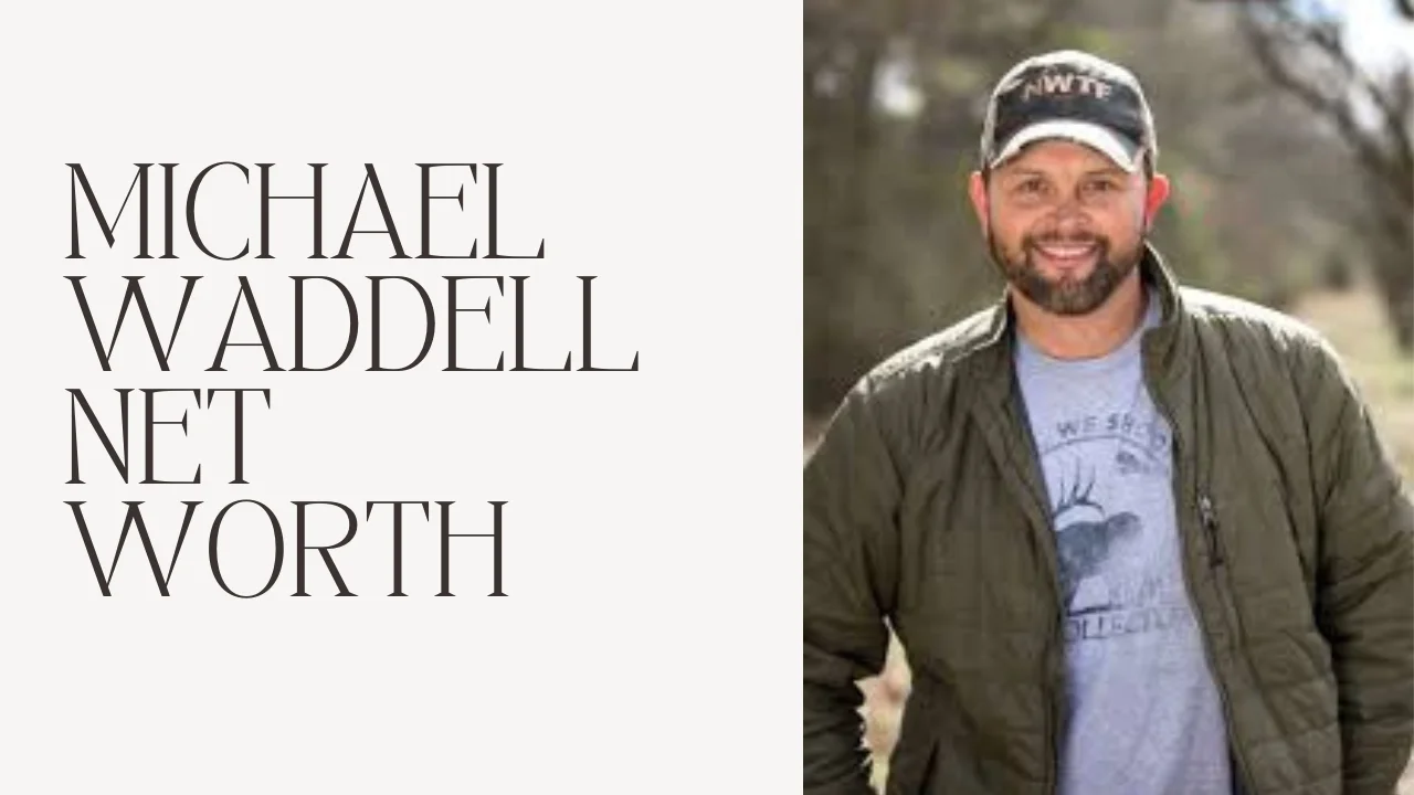 Michael Waddell Net Worth