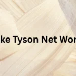Mike Tyson Net Worth