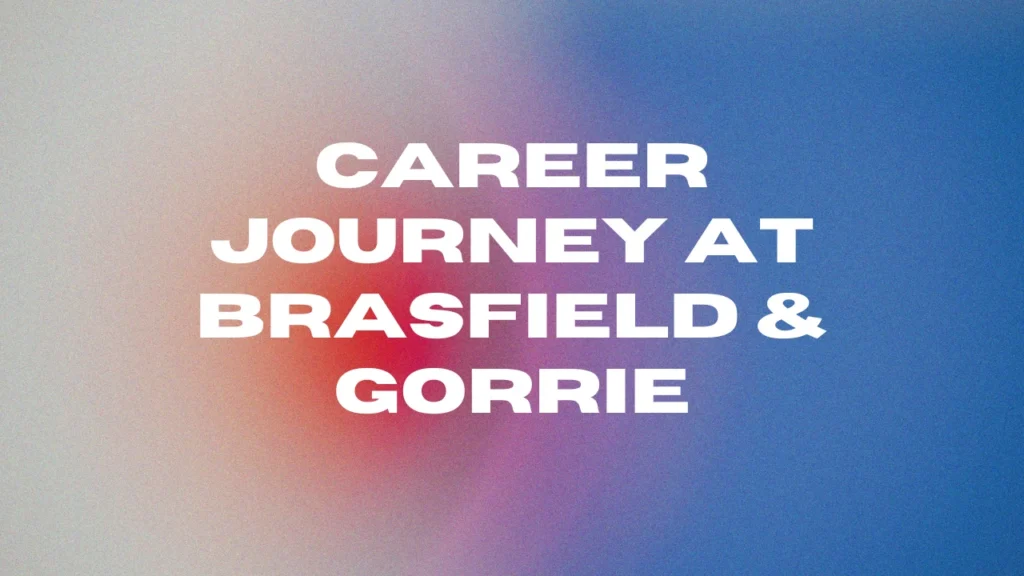 Career Journey at Brasfield & Gorrie