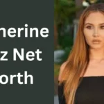 Catherine Paiz Net Worth